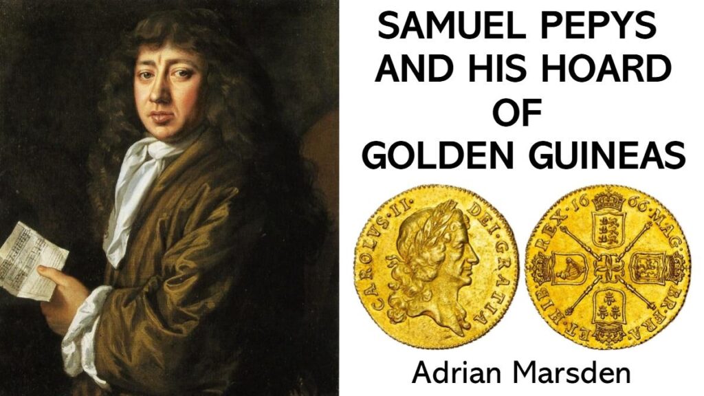 Samuel Pepys and His Hoard of Golden Guineas – Adrian Marsden – September 2026